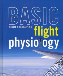 Basic Flight Physiology libro in lingua di Reinhart Richard O.