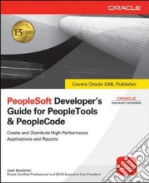 Peoplesoft Developer's Guide for Peopletools & Peoplecode libro in lingua di Hotsinpiller Judi