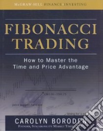 Fibonacci Trading libro in lingua di Boroden Carolyn