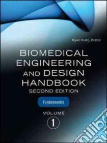 Biomedical Engineering and Design Handbook libro in lingua di Kutz Myer (EDT)