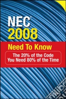 NEC 2008 Need to Know libro in lingua di Keller K. E.