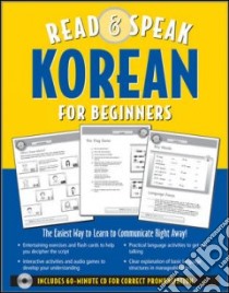 Read & Speak Korean for Beginners libro in lingua di Shin Sunjeong, Gaafar Leila (ILT)