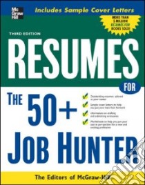 Resumes For The 50+ Job Hunter libro in lingua di McGraw-Hill (EDT)