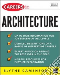 Careers in Architecture libro in lingua di Camenson Blythe