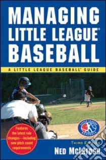 Managing Little League Baseball libro in lingua di McIntosh Ned