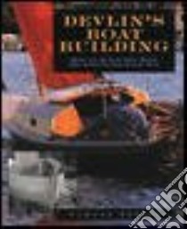 Devlin's Boatbuilding libro in lingua di Devlin Samual
