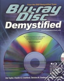Blu-Ray Disc Demystified libro in lingua di Taylor Jim, Crawford Charles G., Zink Michael