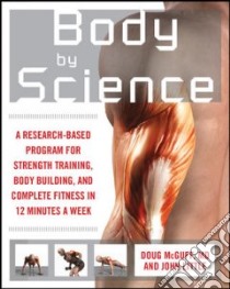 Body by Science libro in lingua di McGuff Doug M.D., Little John