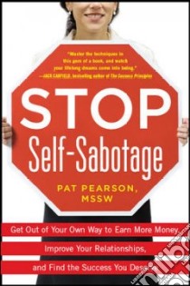 Stop Self-sabotage libro in lingua di Pearson Pat