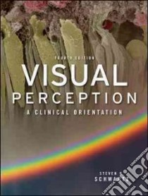 Visual Perception libro in lingua di Schwartz Steven H.