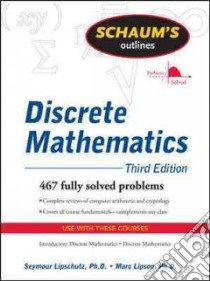 Schaum's Outline of Discrete Mathematics libro in lingua di Lipschutz Seymour, Lipson Marc Lars Ph.D.