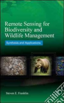 Remote Sensing for Biodiversity and Wildlife Management libro in lingua di Franklin Steven E.