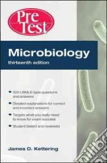 Microbiology PreTest Self-assessment and Review libro in lingua di Kettering James D. Ph.D., Seheult Craig A.