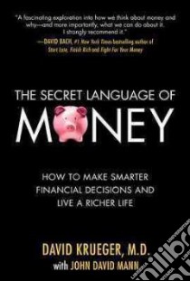 The Secret Language of Money libro in lingua di Krueger David, Mann John David