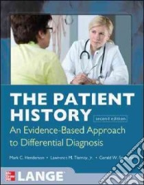 The Patient History libro in lingua di Henderson Mark C. M.D. (EDT), Tierney Lawrence M. Jr. M.D. (EDT), Smetana Gerald W. M.D. (EDT)