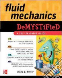 Fluid Mechanics Demystified libro in lingua di Potter Merle C.