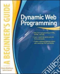 Dynamic Web Programming libro in lingua di Matthews Marty, Cronan John