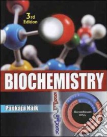 Biochemistry libro in lingua di Naik Pankaja Ph.D.