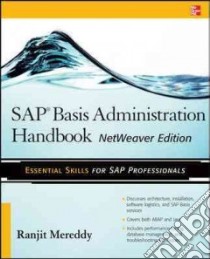 SAP Basis Administration Handbook libro in lingua di Mereddy Ranjit