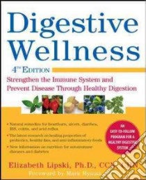 Digestive Wellness libro in lingua di Lipski Elizabeth