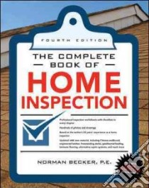 The Complete Book of Home Inspection libro in lingua di Becker Norman