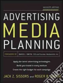 Advertising Media Planning libro in lingua di Sissors Jack Z., Baron Roger B.