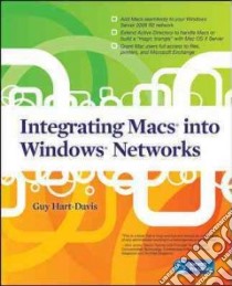Integrating Macs into Windows Networks libro in lingua di Hart-Davis Guy