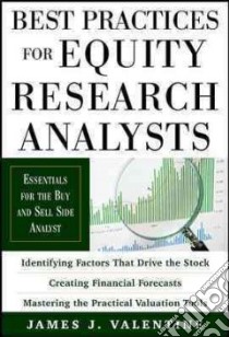 Best Practices for Equity Research Analysts libro in lingua di Valentine James J.