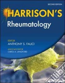 Harrison's Rheumatology libro in lingua di Fauci Anthony S. (EDT), Langford Carol A. M.D. (EDT)