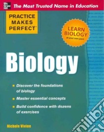 Practice Makes Perfect Biology libro in lingua di Vivion Nichole