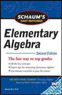 Schaums Easy Outline Elementary Algebra libro in lingua di Rich Barnett, Schmidt Philip A. (EDT), Bradford Brenda (EDT)