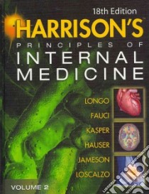 Harrison's Principles of Internal Medicine libro in lingua di Longo Dan L. M.D. (EDT), Fauci Anthony S. M.D. (EDT), Kasper Dennis L. M.D. (EDT), Hauser Stephen L. M.d. (EDT)