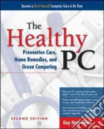 The Healthy PC libro in lingua di Hart-Davis Guy