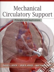 Mechanical Circulatory Support libro in lingua di Joyce David L. M.D. (EDT), Joyce Lyle (EDT), Loebe Matthias (EDT)