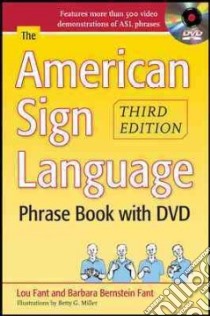 The American Sign Language Phrase Book libro in lingua di Fant Lou, Fant Barbara Bernstein, Miller Betty G. (ILT)