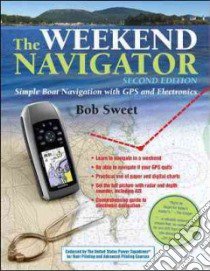 The Weekend Navigator libro in lingua di Sweet Robert