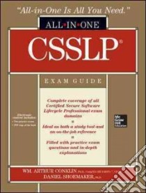 Csslp Certification All-in-one Exam Guide libro in lingua di Conklin Wm. Arthur, Shoemaker Dan