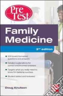 Family Medicine libro in lingua di Knutson Doug