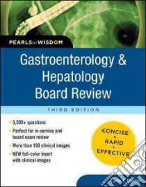 Gastroenterology and Hepatology Board Review libro in lingua di DiBaise John K. M.D.