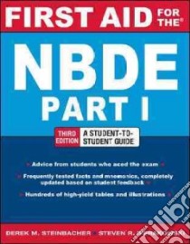 First Aid for the NBDE libro in lingua di Steinbacher Derek M. M.D., Sierakowski Steven R.