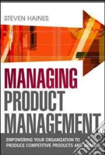 Managing Product Management libro in lingua di Haines Steven