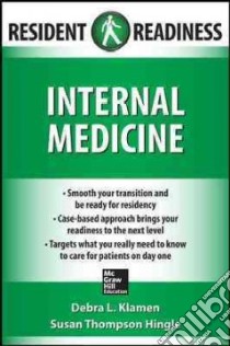 Resident Readiness Internal Medicine libro in lingua di Klamen Debra L. M.D., Hingle Susan Thompson M.D.
