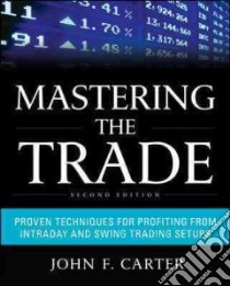 Mastering the Trade libro in lingua di Carter John F., Borish Peter (FRW)
