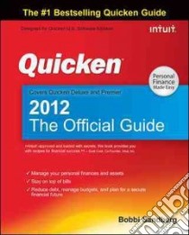 Quicken the Official Guide 2012 libro in lingua di Sandberg Bobbi