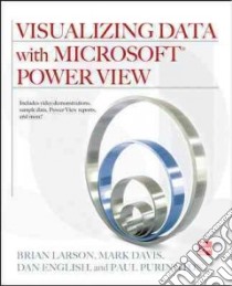 Visualizing Data With Microsoft Crescent Set 2 libro in lingua di Larson Brian, Davis Mark, English Dan, Purington Paul