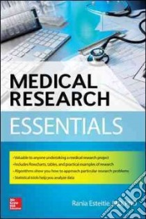 Medical Research Essentials libro in lingua di Esteitie Rania M.D.