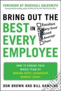 Bring Out the Best in Every Employee libro in lingua di Brown Don, Hawkins Bill