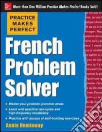 French Problem Solver libro in lingua di Heminway Annie