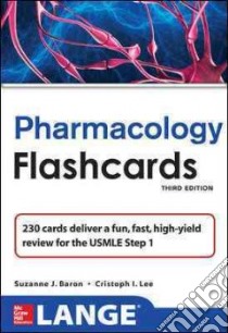 Pharmacology Flashcards libro in lingua di Baron Suzanne J. M.D., Lee Christopher I. M.D.