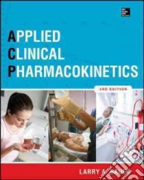 Applied Clinical Pharmacokinetics libro in lingua di Bauer Larry A.